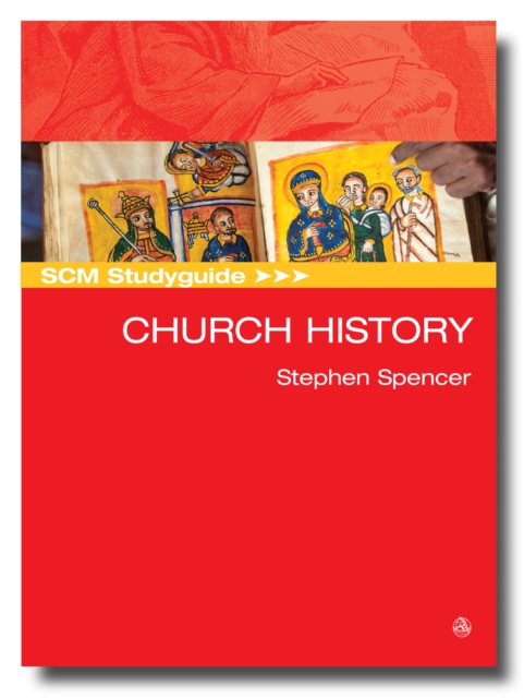 SCM Studyguide: Church History : SCM Study Guide, EPUB eBook
