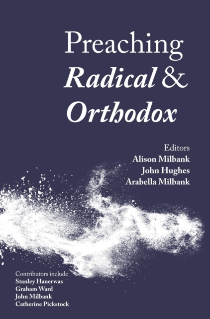 Preaching Radical and Orthodox, EPUB eBook