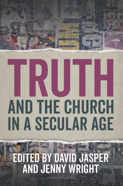 Truth and the Church in a Secular Age, Paperback / softback Book