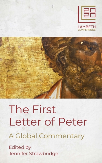 The First Letter of Peter : A Global Commentary, Paperback / softback Book