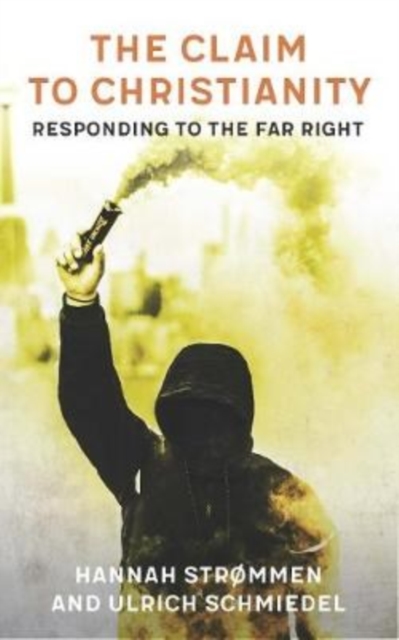 The Claim to Christianity : Responding to the Far Right, EPUB eBook