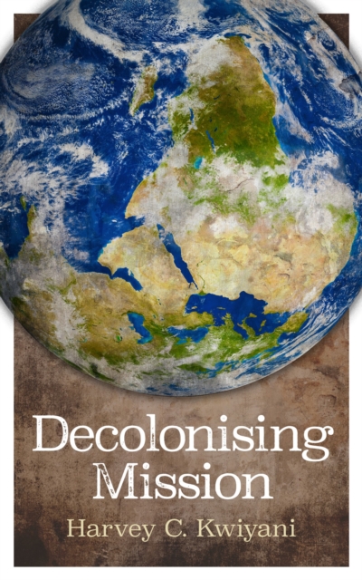 Decolonising Mission, Paperback / softback Book