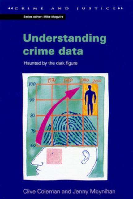UNDERSTANDING CRIME DATA, Paperback / softback Book
