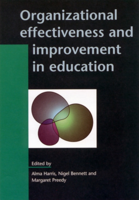 Organizational Effectiveness and Improvement in Education, Paperback / softback Book