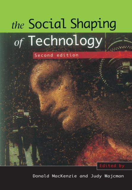 The Social Shaping of Technology, Paperback / softback Book
