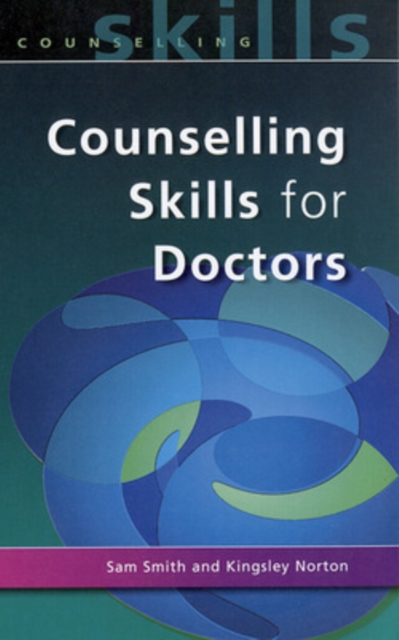 Counselling Skills For Doctors, Paperback / softback Book