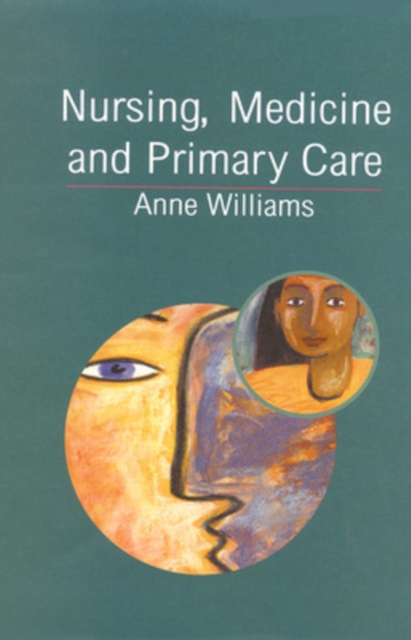 Nursing, Medicine And Primary Care, Paperback / softback Book