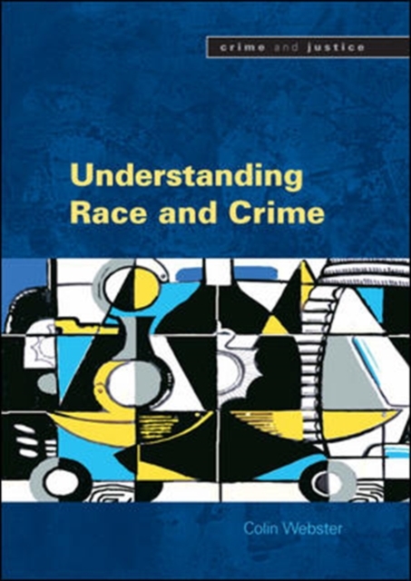 Understanding Race and Crime, Paperback / softback Book