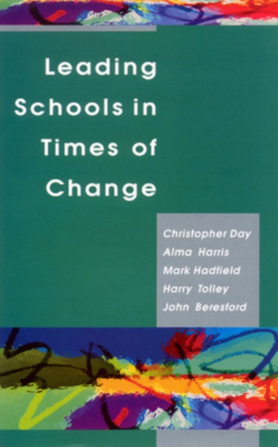 LEADING SCHOOLS IN TIMES OF CHANGE, Paperback / softback Book