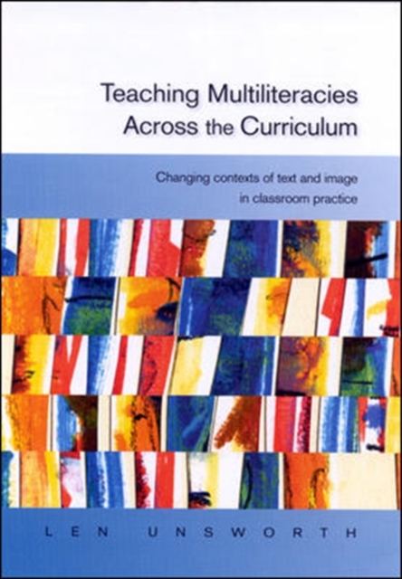 Teaching Multiliteracies Across the Curriculum, Paperback / softback Book