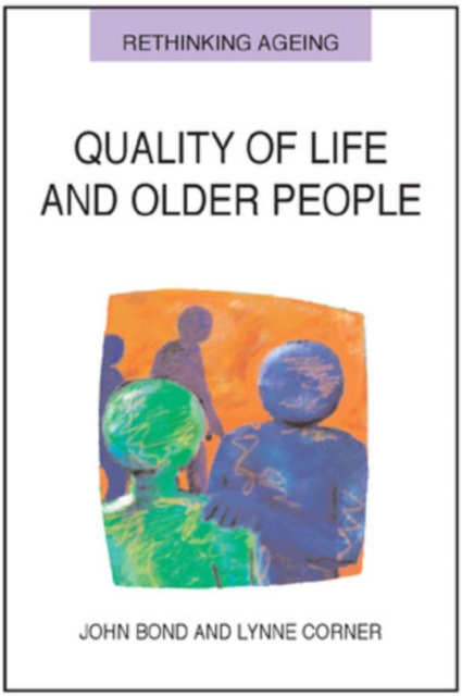 Quality of Life and Older People, Paperback / softback Book
