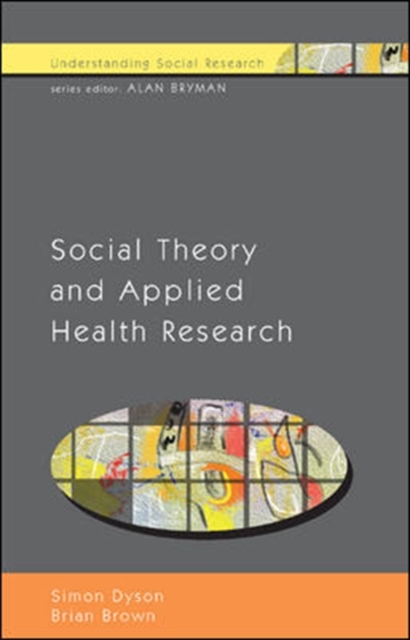 Social Theory and Applied Health Research, Paperback / softback Book