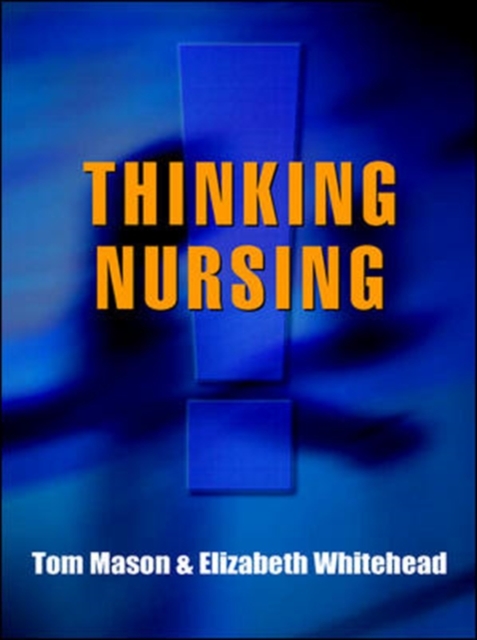Thinking Nursing, Paperback / softback Book