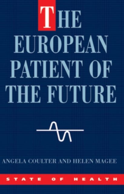The European Patient Of The Future, Paperback / softback Book