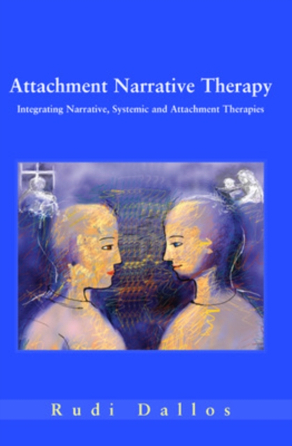 Attachment Narrative Therapy, Paperback / softback Book