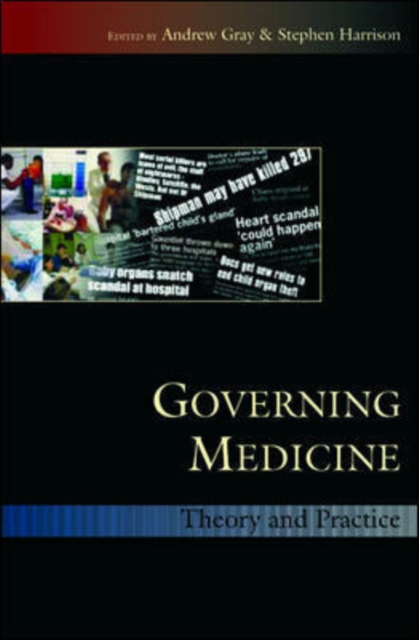 Governing Medicine: Theory and Practice, Paperback / softback Book