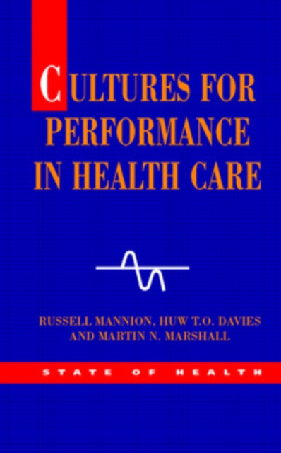 Cultures for Performance in Health Care, Paperback / softback Book