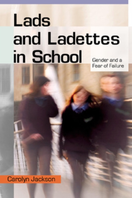 Lads and Ladettes in School, Paperback / softback Book