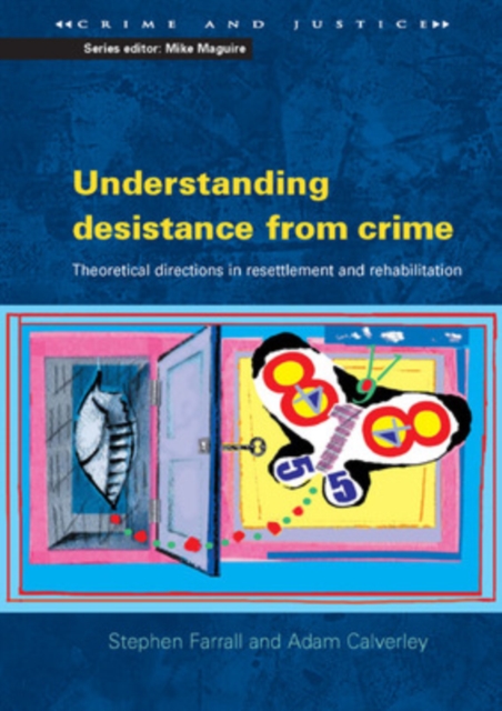 Understanding Desistance from Crime, Paperback / softback Book