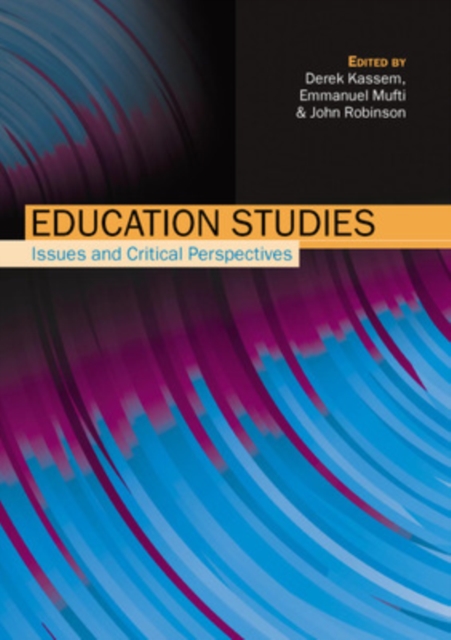 Education Studies: Issues and Critical Perspectives, Paperback / softback Book