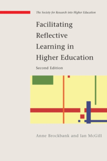 Facilitating Reflective Learning in Higher Education, Paperback / softback Book