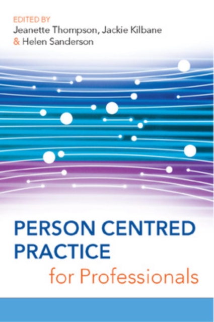 Person Centred Practice for Professionals, Paperback / softback Book
