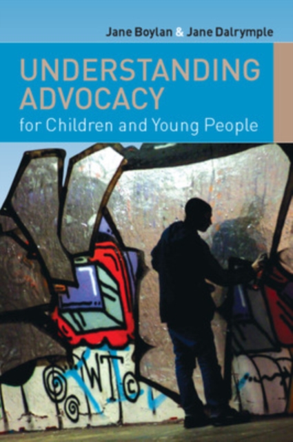 Understanding Advocacy for Children and Young People, Paperback / softback Book