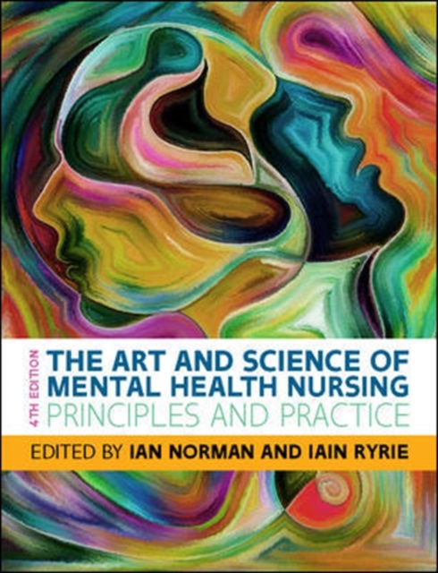 The Art and Science of Mental Health Nursing: Principles and Practice, Paperback / softback Book