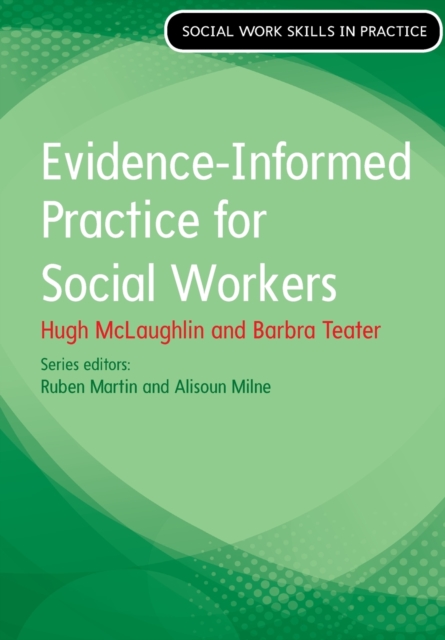 Evidence Informed Practice for Social Work, Paperback / softback Book