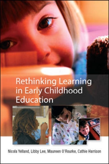 Rethinking Learning in Early Childhood Education, Paperback / softback Book