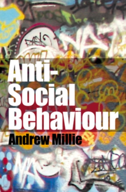 Anti-Social Behaviour, Paperback / softback Book