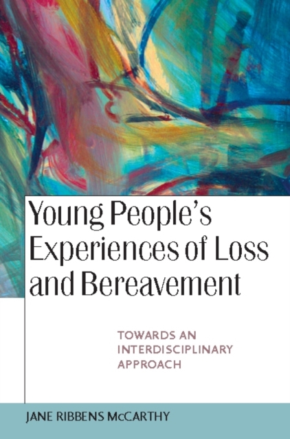 Young People's Experiences of Loss and Bereavment, PDF eBook