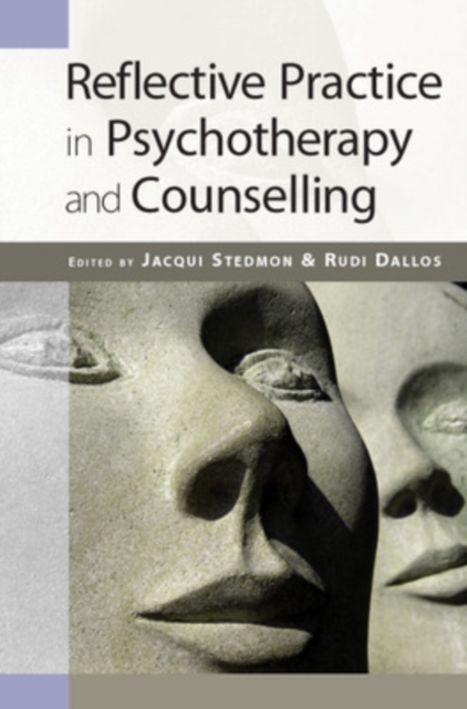 Reflective Practice in Psychotherapy and Counselling, Paperback / softback Book