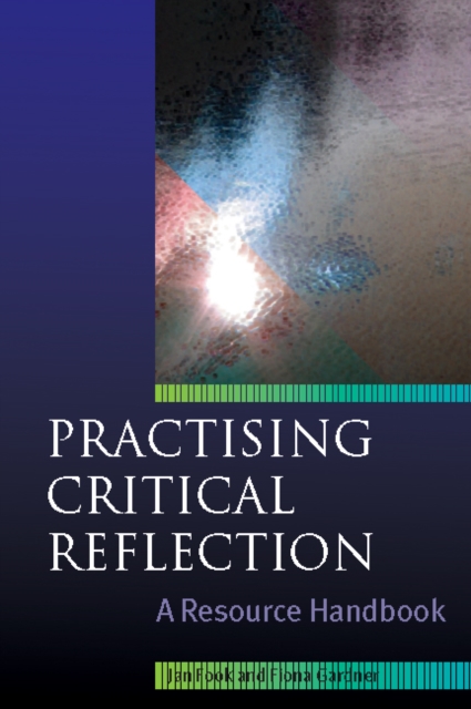 Practising Critical Reflection: a Resource Handbook, PDF eBook