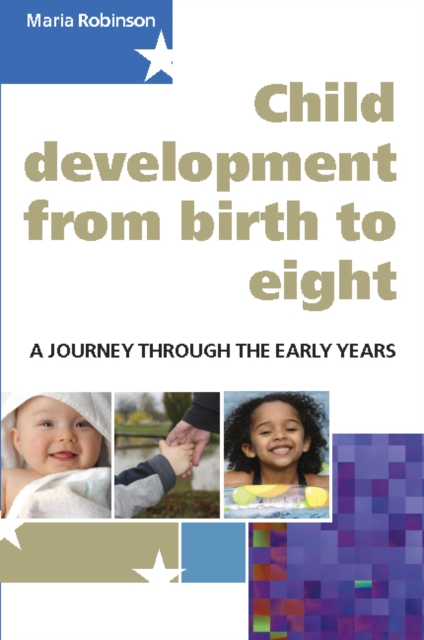 Child Development from Birth to Eight: a Journey Through the Early Years, PDF eBook