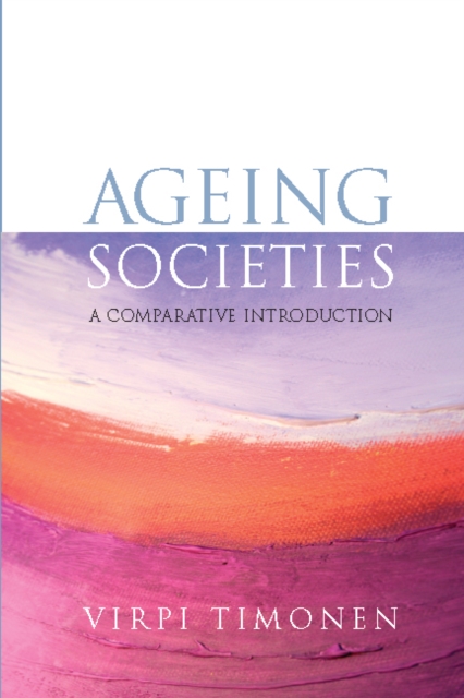Ageing Societies: a Comparative Introduction, PDF eBook