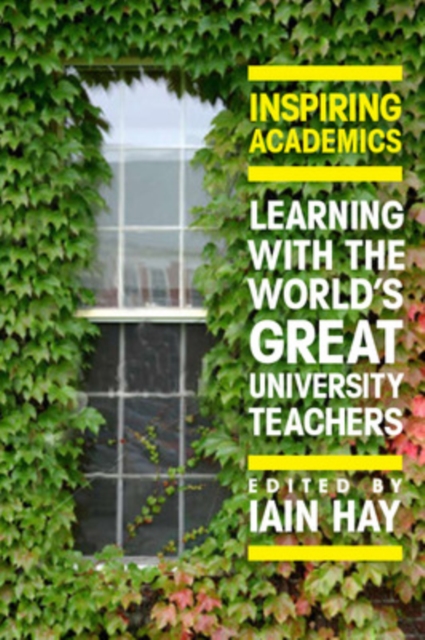 Inspiring Academics: Learning with the World's Great University Teachers, Paperback / softback Book