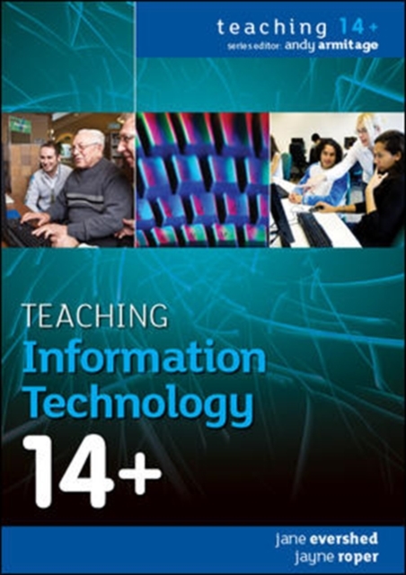 Teaching Information Technology 14+, Hardback Book