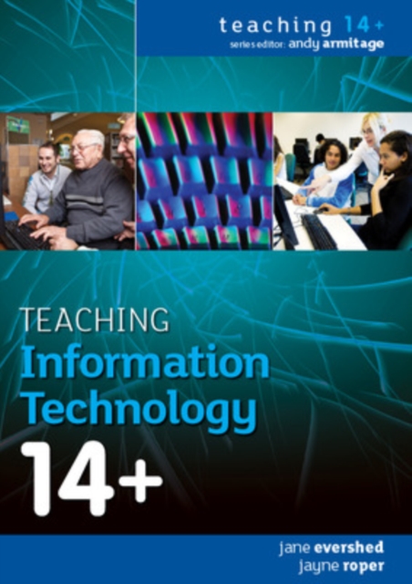 Teaching Information Technology 14+, Paperback / softback Book