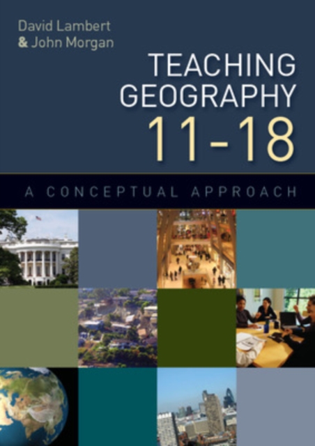 Teaching Geography 11-18: a Conceptual Approach, PDF eBook