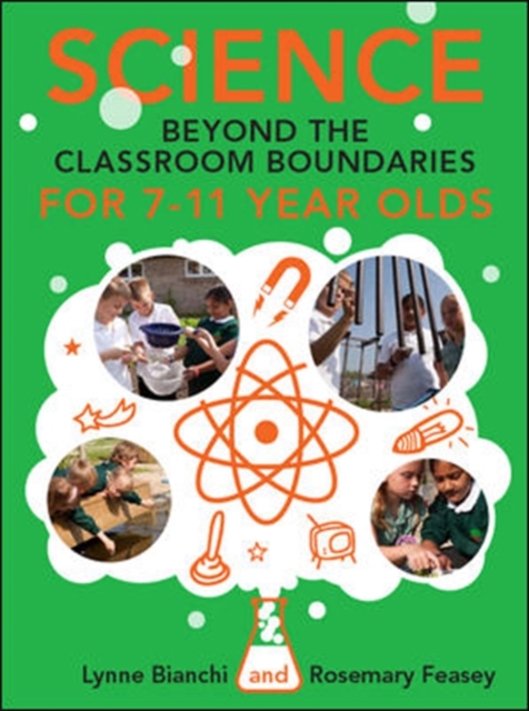Science beyond the Classroom Boundaries for 7-11 year olds, Paperback / softback Book