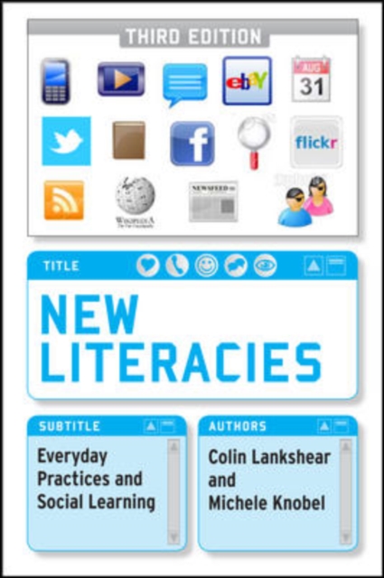 New Literacies: Everyday Practices and Social Learning, EPUB eBook