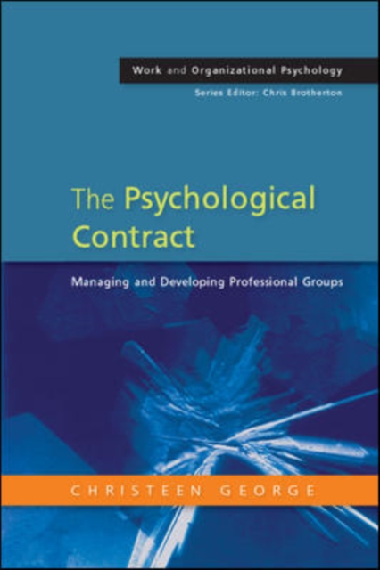 The Psychological Contract: Managing and Developing Professional Groups, PDF eBook