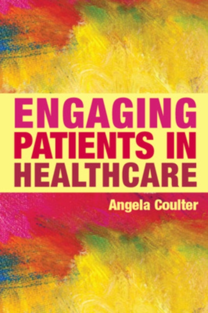 Engaging Patients in Healthcare, Paperback / softback Book