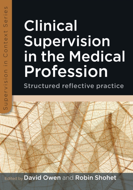 Clinical Supervision in the Medical Profession: Structured Reflective Practice, EPUB eBook