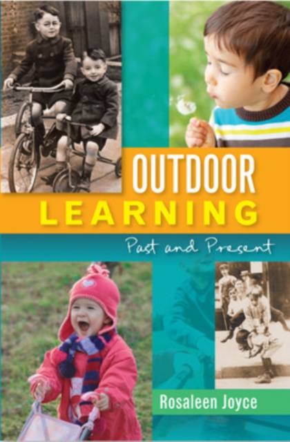 Outdoor Learning: Past and Present, Paperback / softback Book
