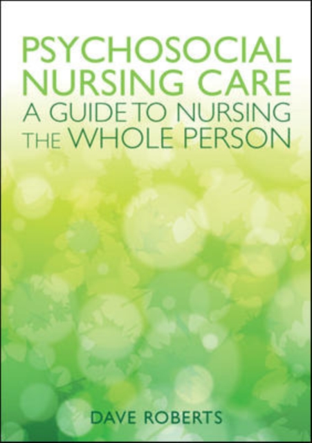 Psychosocial Nursing Care: a Guide to Nursing the Whole Person, EPUB eBook