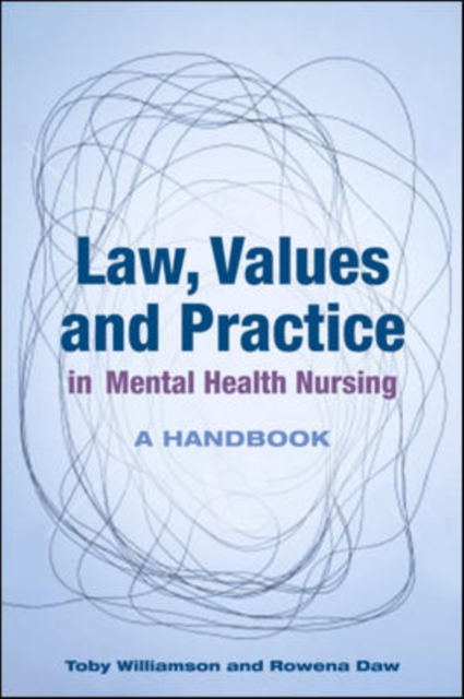 Law, Values and Practice in Mental Health Nursing: a Handbook, EPUB eBook