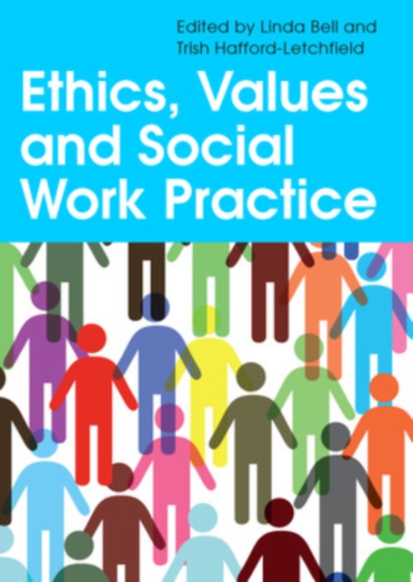 Ethics, Values and Social Work Practice, Paperback / softback Book