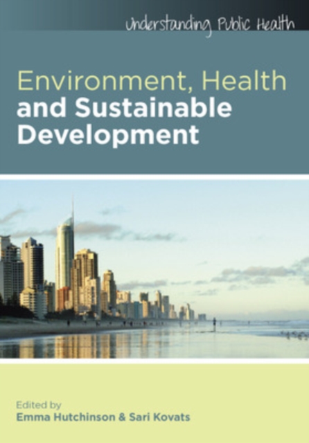 Environment, Health and Sustainable Development, Paperback / softback Book